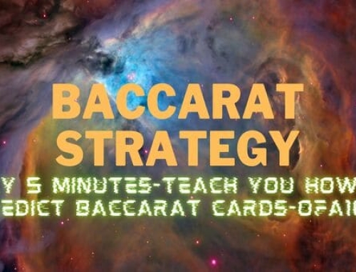 【Baccarat Strategy】- In just 5 minutes, you will be taught how to predict baccarat cards